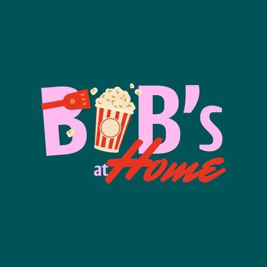 Bob’s At Home